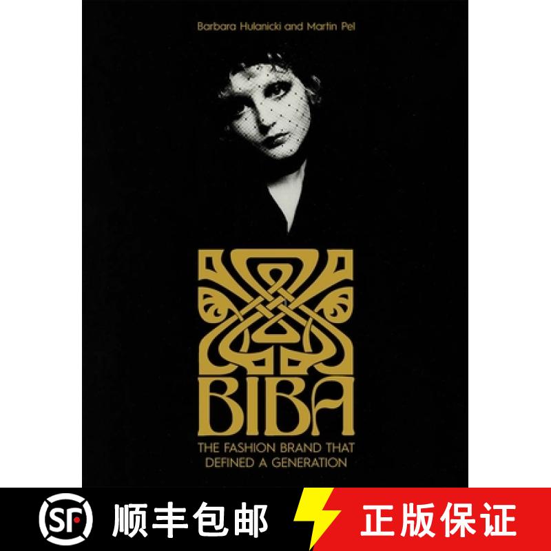【3-4周达】Biba: 60s London and the Fashion Brand That Defined a Generation [9780300279023]