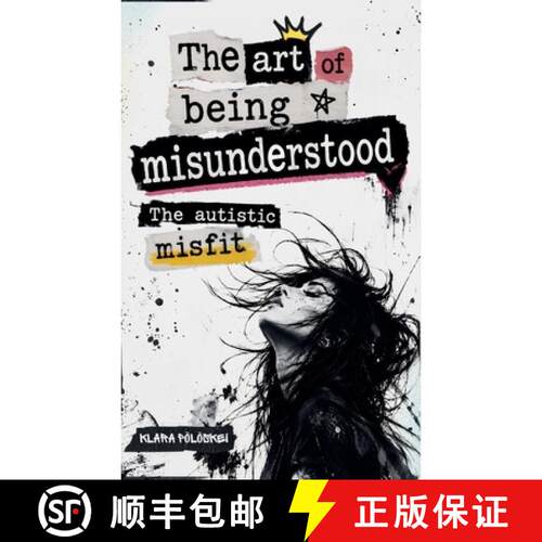 【3-4周达】The Art Of Being Misunderstood - The Autistic Misfit [9798235105546]