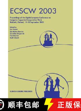 【3-4周达】ECSCW 2003 : Proceedings of the Eighth European Conference on Computer Supported Cooperati... [9781402015731]