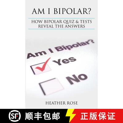 预订 Bipolar Disorder: Am I Bipolar ? How Bipolar Quiz & Tests Reveal the Answers [9781628841336]