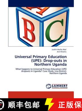 预订 Universal Primary Education (UPE): Drop-outs in Northern Uganda [9783848421183]