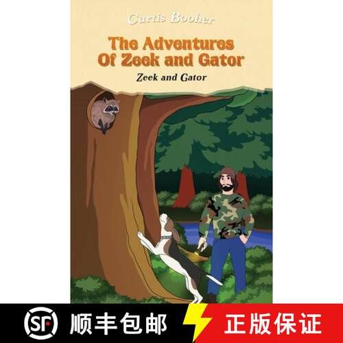 【3-4周达】The Adventures of Zeek and Gator: Zeek and Gator [9781954371019]