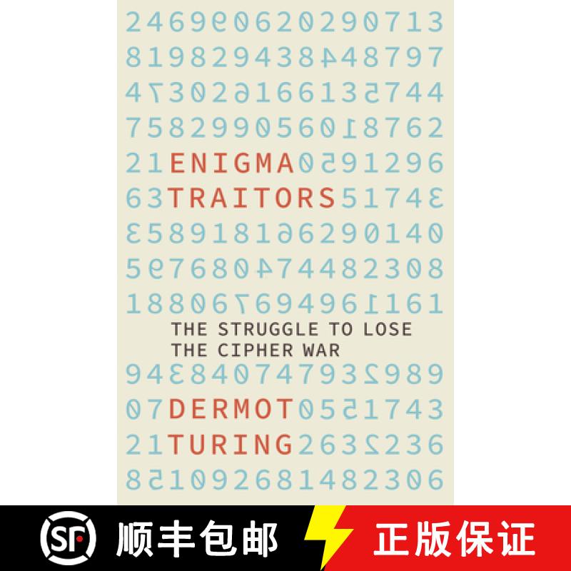 【2-3周达】The Enigma Traitors: The Struggle to Lose the Cipher War [9781803991696]