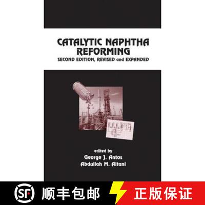 【3-4周达】Catalytic Naphtha Reforming, Revised and Expanded [9780824750589]