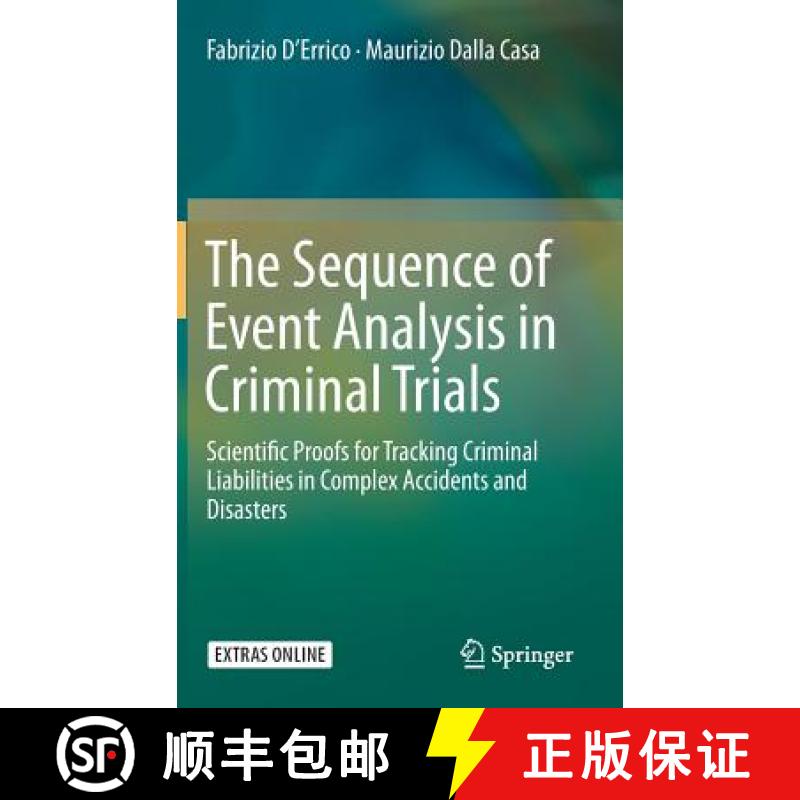【3-4周达】The Sequence of Event Analysis in Criminal Trials : Scientific Proofs for Tracking Crimina... [9783662478974]