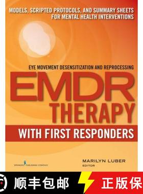 【3-4周达】EMDR Therapy with First Responders: Models, Scripted Protocols, and Summary Sheets for Men... [9780826133380]