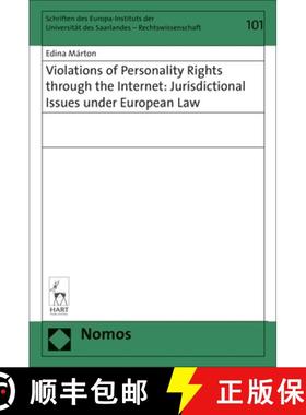 【3-4周达】Violations of Personality Rights Through the Internet: Jurisdictional Issues Under Europea... [9781509908028]