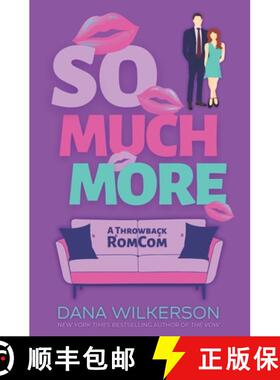 预订 So Much More: A Throwback RomCom [9781948148528]
