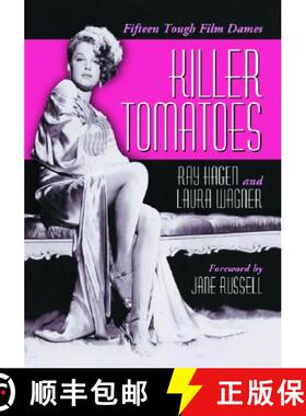 【3-4周达】Killer Tomatoes : Fifteen Tough Film Dames [9780786418831]