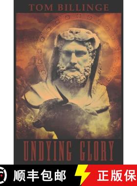 【3-4周达】Undying Glory: The Solar Path of Greek Heroes [9781736293706]
