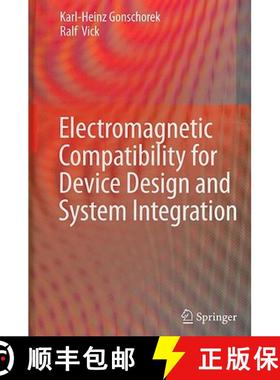 【3-4周达】Electromagnetic Compatibility for Device Design and System Integration [9783642032899]