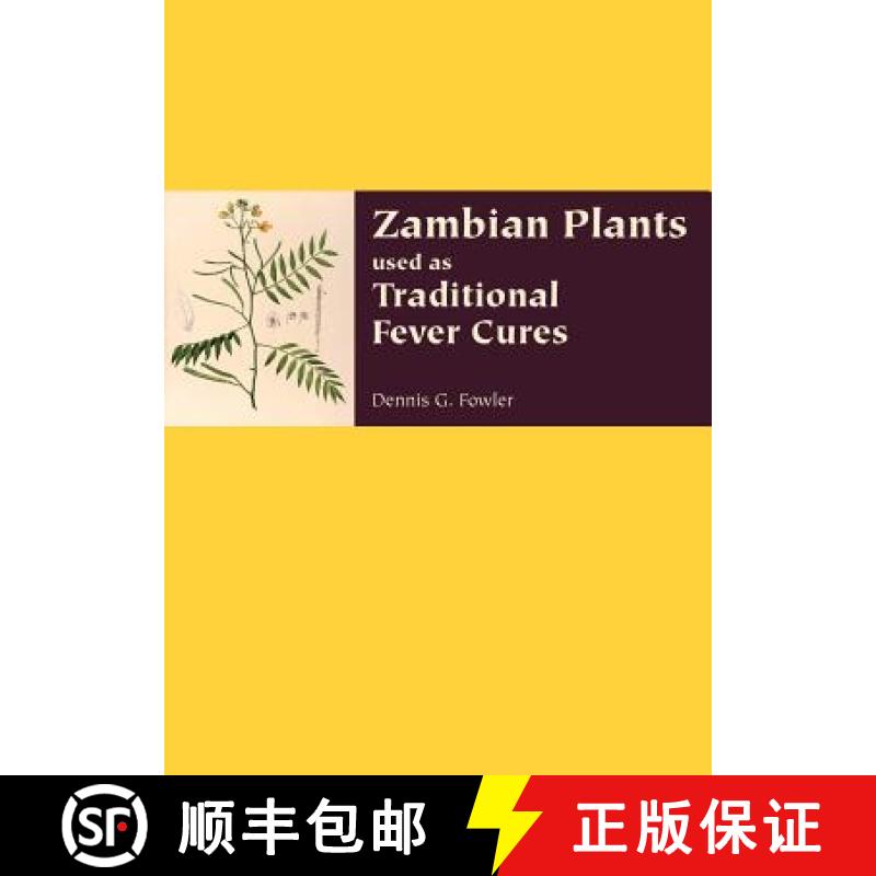 【2-3周达】Zambian Plants Used as Traditional Fever Cures [9781842464601]