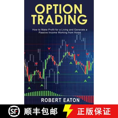 【3-4周达】Option Trading: How to Make Profit for a Living and Generate a Passive Income Working from... [9781803349473]