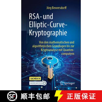 【3-4周达】RSA- und Elliptic-Curve-Kryptographie: Von den mathematischen und algorithmischen Grundlag... [9783662734674]