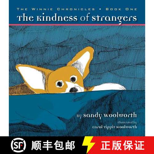 【3-4周达】The Kindness of Strangers: The Winnie Chronicles: Book One [9780985264505]