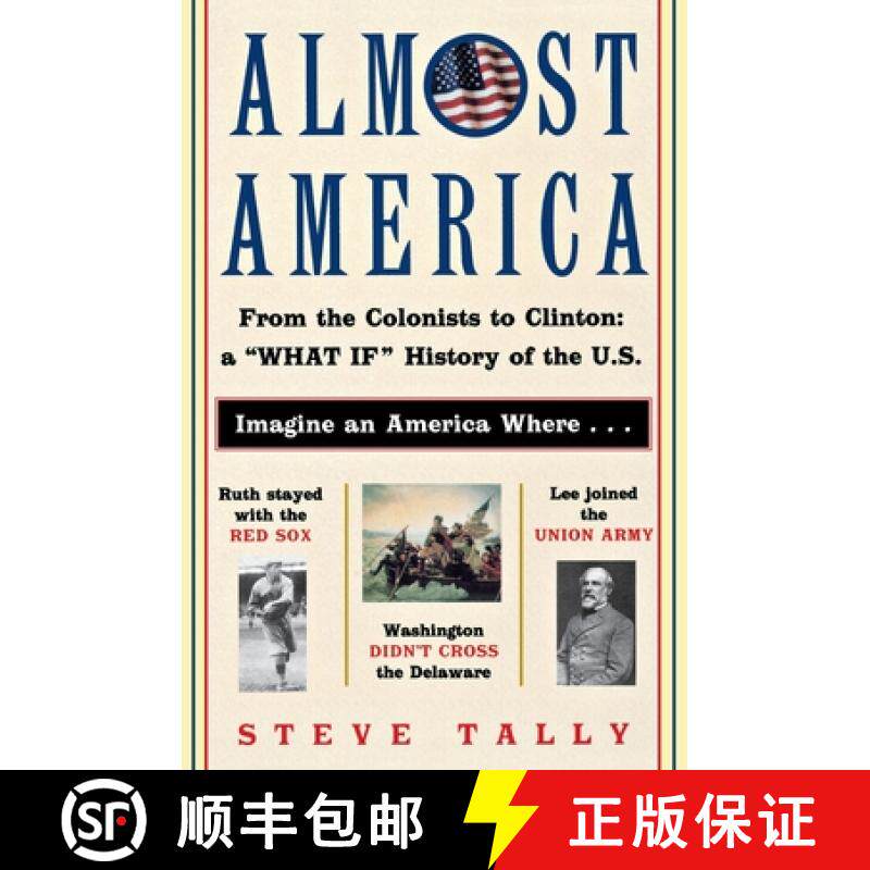 【3-4周达】Almost America: From the Colonists to Clinton: A What If History of the U.S. [9780380800919]