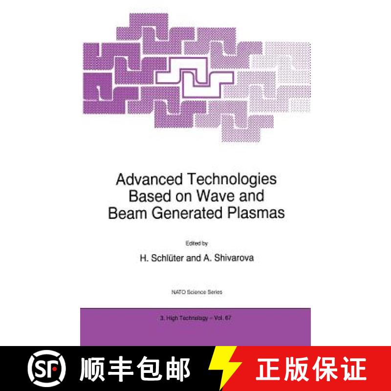 【3-4周达】Advanced Technologies Based on Wave and Beam Generated Plasmas [9789048151912]