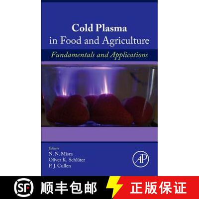 【3-4周达】Cold Plasma in Food and Agriculture: Fundamentals and Applications [9780128013656]