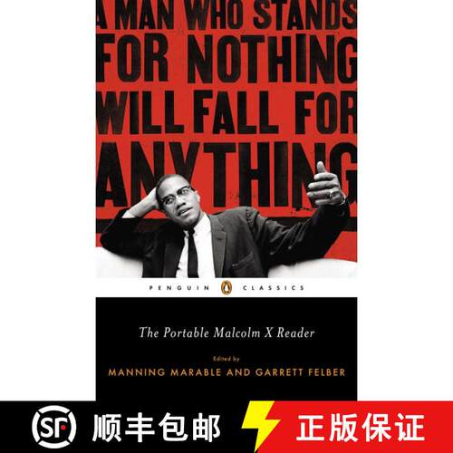 【3-4周达】The Portable Malcolm X Reader: A Man Who Stands for Nothing Will Fall for Anything [9780143106944]