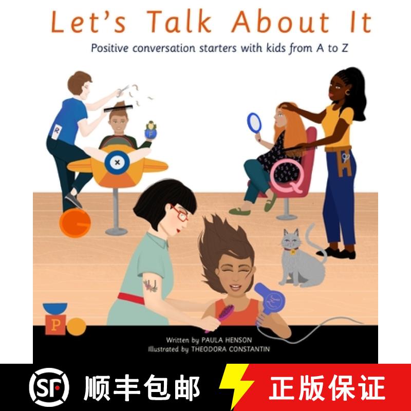 【2-3周达】Let's Talk About It: Positive Conversation Starters with Kids from A to Z [9781737861706]