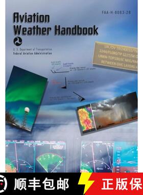 【3-4周达】Aviation Weather Handbook: FAA-H-8083-28 (Full Color) [9781627301350]