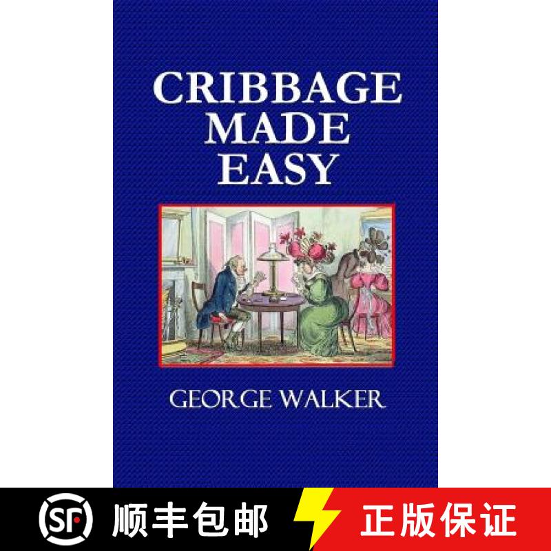 预订 Cribbage Made Easy  -  The Cribbage Player's Textbook [9780359087099]
