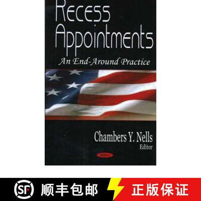 【3-4周达】Recess Appointments: An End-Around Practice [9781594547621]