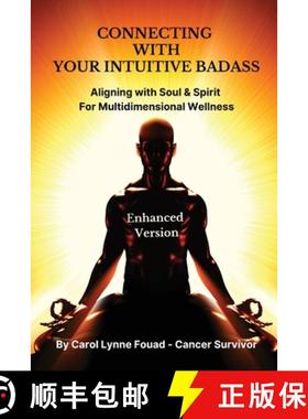 【3-4周达】Connecting with Your Intuitive Badass: Aligning with Soul & Spirit for Multidimensional We... [9781088299104]