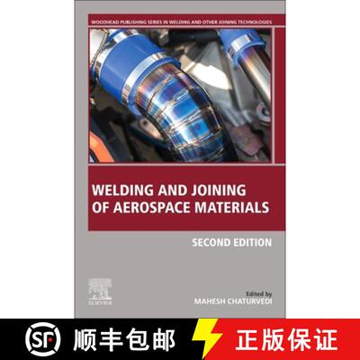 【3-4周达】Welding and Joining of Aerospace Materials [9780128191408]