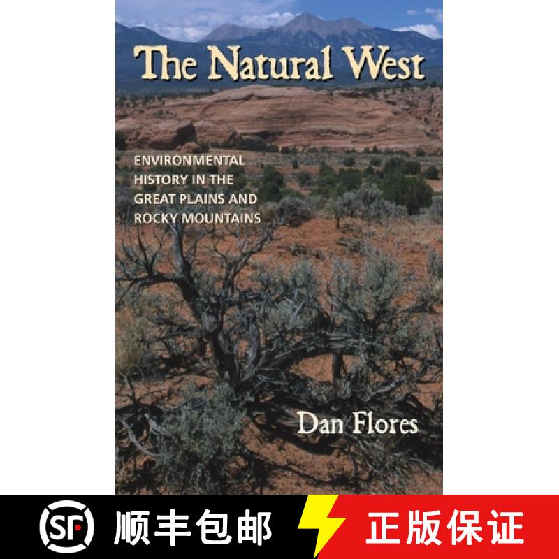 预订 The Natural West: Environmental History in the Great Plains and Rocky Mountains [9780806135373]