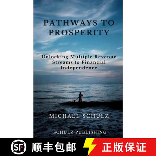 【3-4周达】Pathways to Prosperity:  Unlocking Multiple Revenue Streams to Financial Independence [9798991730815]