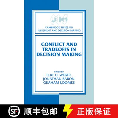 【3-4周达】Conflict and Tradeoffs in Decision Making: - Conflict and Tradeoffs in Decision Making [9780521176323]