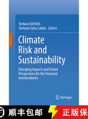 【3-4周达】Climate Risk and Sustainability : Emerging Impacts and Future Perspectives for the Financi... [9783031791413]