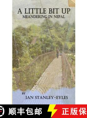 【3-4周达】A Little Bit Up: Meandering in Nepal [9780987430403]