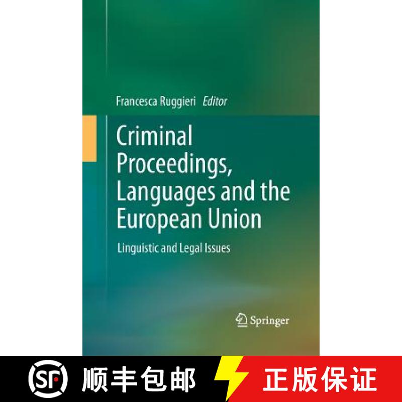 【3-4周达】Criminal Proceedings, Languages and the European Union : Linguistic and Legal Issues [9783642428579]