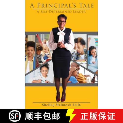 【3-4周达】A Principal's Tale: A Self-Determined Leader [9781950719662]