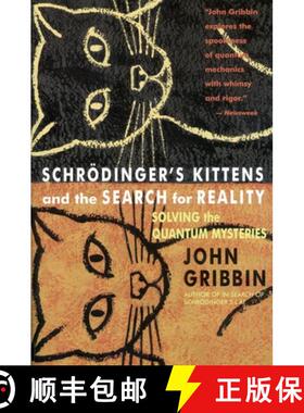 【3-4周达】Schrodinger's Kittens and the Search for Reality: Solving the Quantum Mysteries Tag: Autho... [9780316328197]