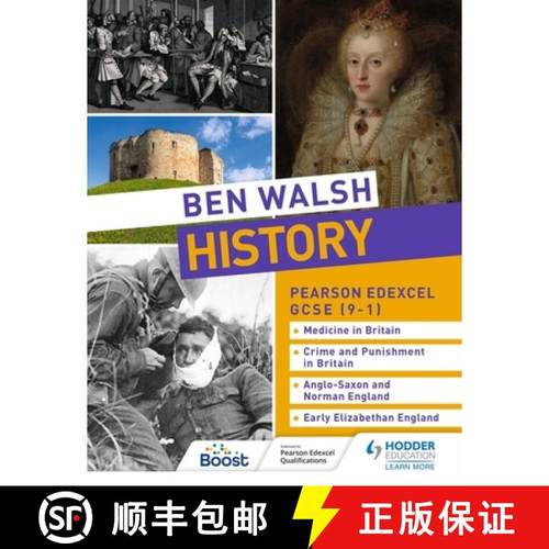【3-4周达】Ben Walsh History: Pearson Edexcel GCSE (9–1): Medicine in Britain, Crime and Punishment ... [9781510480223]