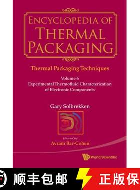 【3-4周达】Encyclopedia of Thermal Packaging, Set 1: Thermal Packaging Techniques - Volume 6: Experim... [9789814327626]