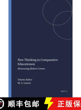 预订 New Thinking in Comparative Education: Honouring Robert Cowen [9789460913037]