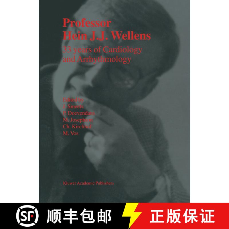 【3-4周达】精装 Professor Hein J.J. Wellens: 33 Years of Cardiology and Arrhythmology: 33 Years of Ca... [9780792362098] - 实物图