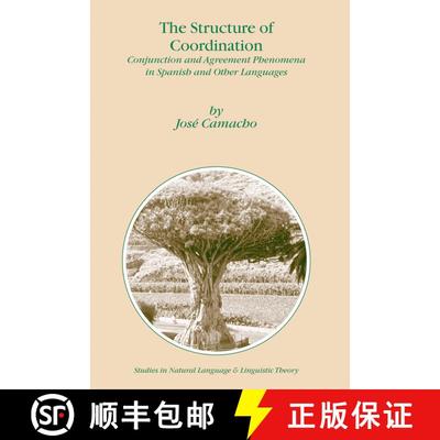 【3-4周达】The Structure of Coordination : Conjunction and Agreement Phenomena in Spanish and Other L... [9781402015113]