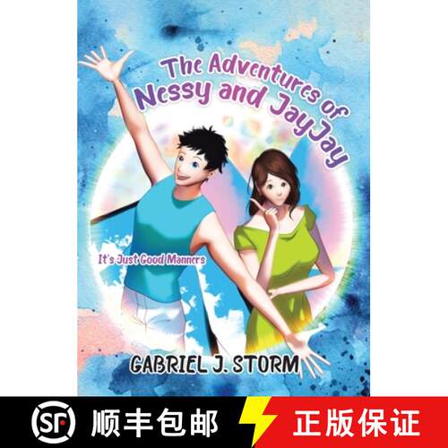【3-4周达】精装 The Adventures of Nessy and JayJay: It's Just Good Manners [9780228834540]
