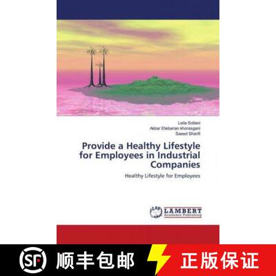 预订 Provide a Healthy Lifestyle for Employees in Industrial Companies [9786202787925]