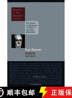 【3-4周达】Karl Renner: Austria: The Peace Conferences of 1919-23 and Their Aftermath [9781905791897]