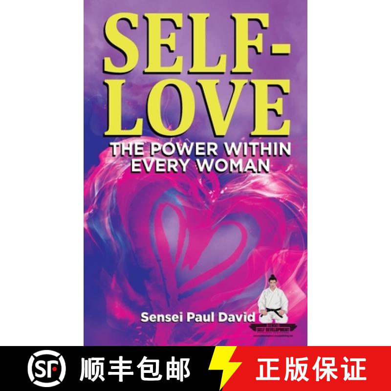 【3-4周达】SELF-LOVE THE POWER WITHIN EVERY WOMAN A Practical Self-Help Guide on Valuing Your Signifi... [9781778485084]