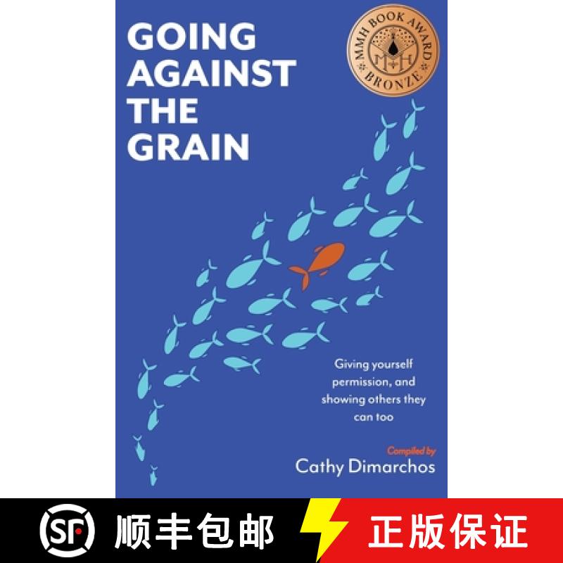 【2-3周达】Going Against the Grain: Giving Yourself Permission, and Showing Others They Can Too [9780645331943]