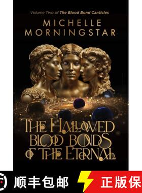 预订 The Hallowed Blood Bonds of the Eternal [9798990650619]