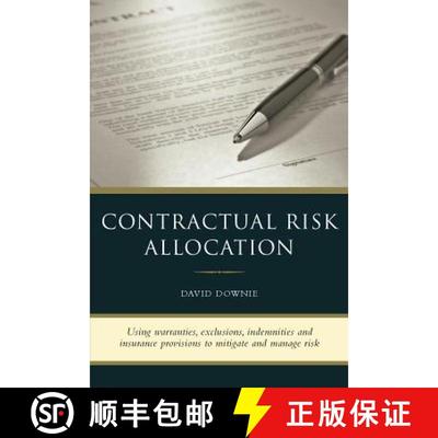 【3-4周达】Contractual Risk Allocation: Using warranties, exclusions, indemnities and insurance provi... [9781922159427]