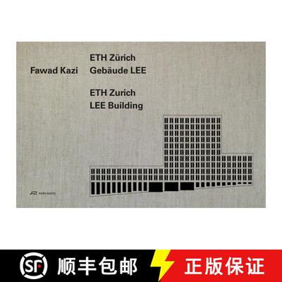 【3-4周达】精装 Fawad Kazi – ETH Zurich Building LEE [9783906027821]